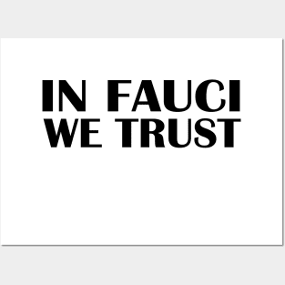 In fauci we trust 2020 usa Posters and Art